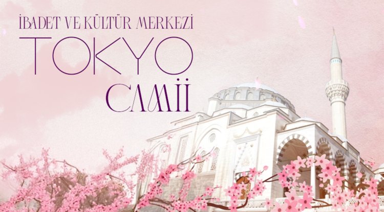 İbadet ve Kültür Merkezi: Tokyo Camii