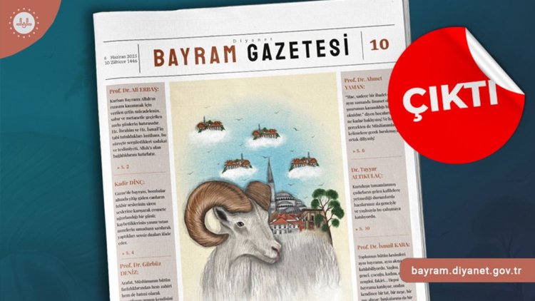 Diyanet Bayram Gazetesi'nin 10. sayısı yayımlandı