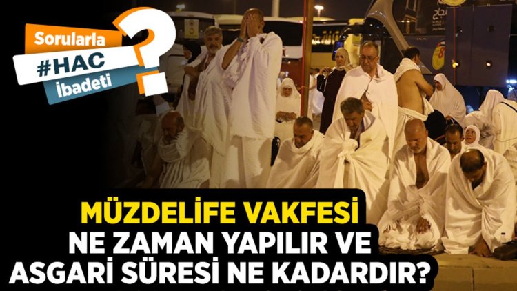 Müzdelife vakfesi ne zaman yapılır ve asgari süresi ne kadardır?