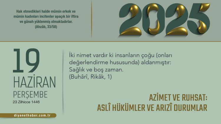 Azimet ve Ruhsat: Aslî Hükümler ve Arızî Durumlar