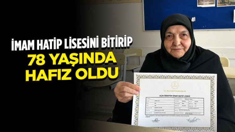 İstanbul'da yaşayan 78 yaşındaki kadın imam hatip lisesini bitirip hafız oldu