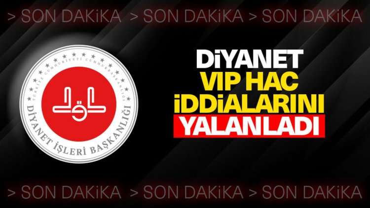 Diyanet, VIP Hac iddialarını yalanladı