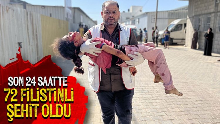 İşgalcilerin Gazze'de son 24 saatte düzenlediği saldırılarda 72 Filistinli şehit oldu