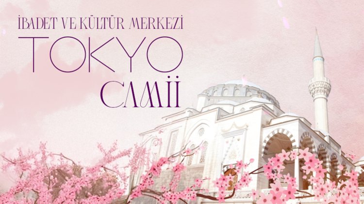 İbadet ve Kültür Merkezi: Tokyo Camii