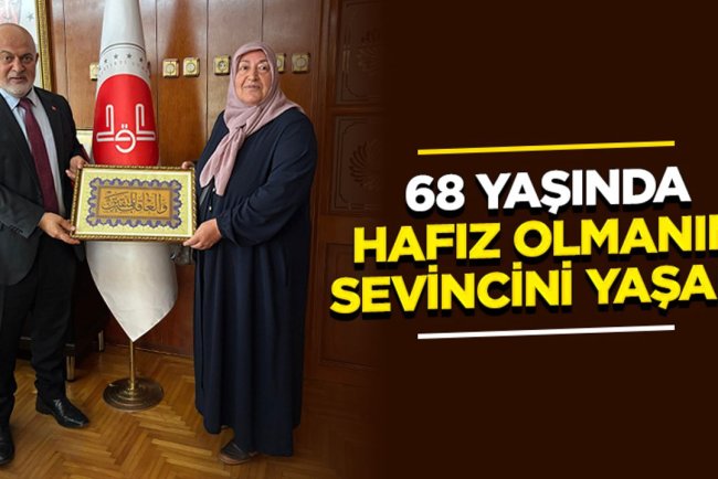68 Yaşında hafız olmanın sevincini yaşadı