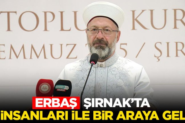 Erbaş, Şırnak’ta iş insanları ile bir araya geldi