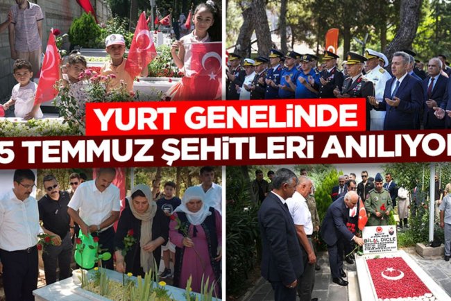 Yurt genelinde 15 Temmuz şehitleri anılıyor