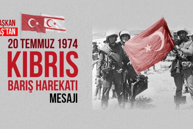 Başkan Erbaş'tan Kıbrıs Barış Harekatı'nın 51'nci yıl dönümü mesajı