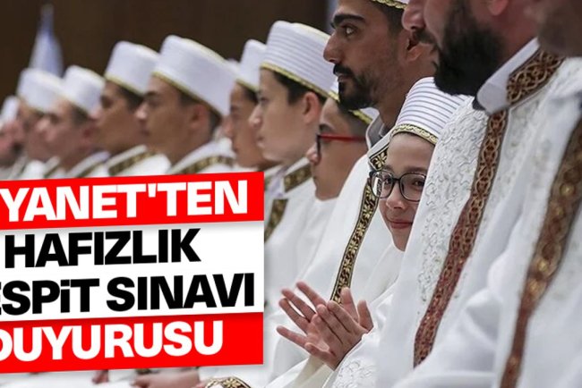 Hafızlık Tespit Sınavı Duyurusu
