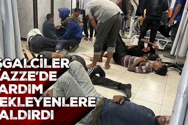 İşgalciler, Gazze’de insani yardım bekleyenleri ve çadırları hedef aldı: 21 kişi şehit oldu
