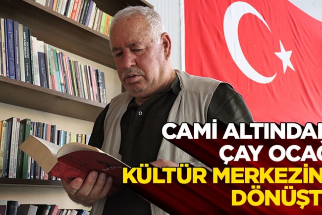 Cami altındaki çay ocağı, kültür merkezine dönüştü