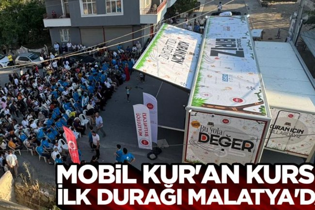 Mobil Kur'an Kursu ilk durağı Malatya'da