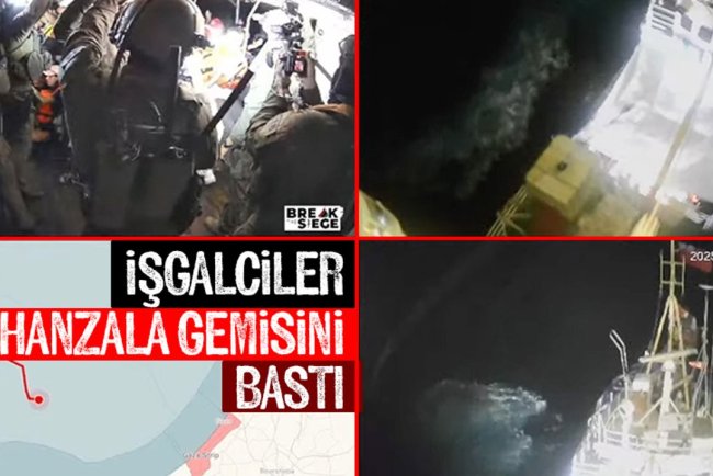 Hanzala gemisine işgalcilerin müdahalesinin başladığı duyuruldu