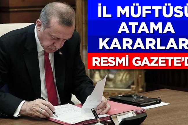 İl Müftüsü Atama kararları Resmi Gazete'de