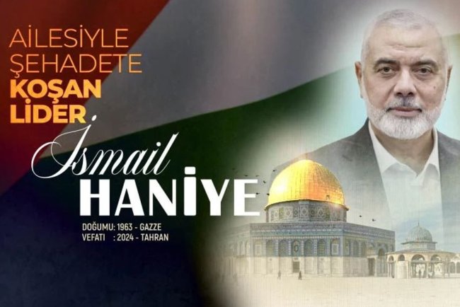 Ailesiyle Şehadete Koşan Lider: İsmail Haniye