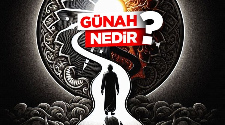 Günah Nedir?