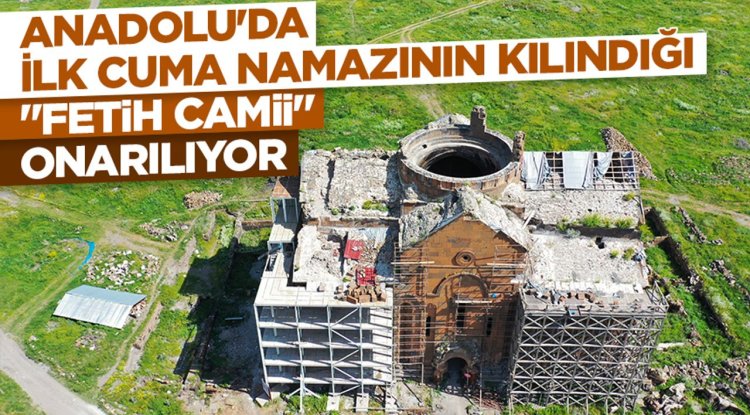Anadolu'da ilk cuma namazının kılındığı Ani'deki "Fetih Camii" onarılıyor
