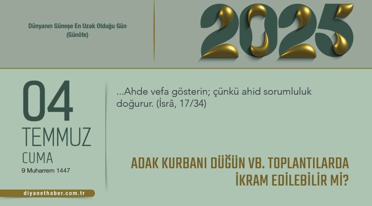 Adak Kurbanı Düğün vb. Toplantılarda İkram Edilebilir mi?