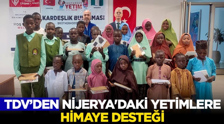 Türkiye Diyanet Vakfı, Nijerya'daki yetimlere himaye desteği ulaştırdı