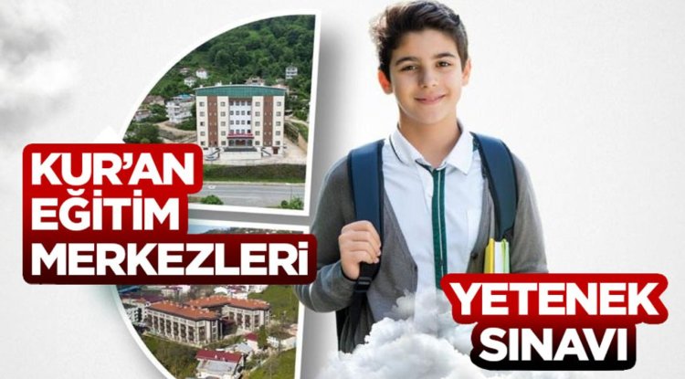 Kur'an Eğitim Merkezleri Yetenek Sınavı