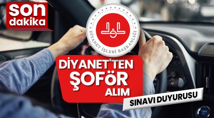 Diyanet, kurum içi şoför alacak