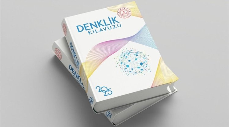 MEB, Türkçe ve İngilizce olarak hazırladığı "Denklik Kılavuzu 2025"i yayımladı