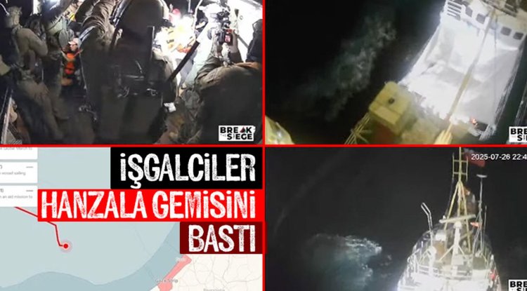 Hanzala gemisine işgalcilerin müdahalesinin başladığı duyuruldu