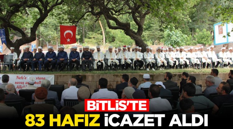 Bitlis'te 83 Hafız icazet aldı