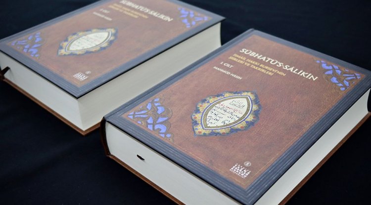Bursa'da İsmail Hakkı Bursevi'nin Sübhatü's-Salikin isimli eseri tanıtıldı