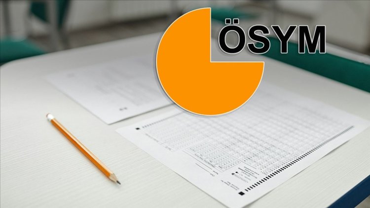 ÖSYM, hafta sonu 2 sınav düzenleyecek