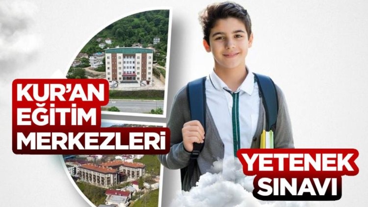Kur'an Eğitim Merkezleri Yetenek Sınavı