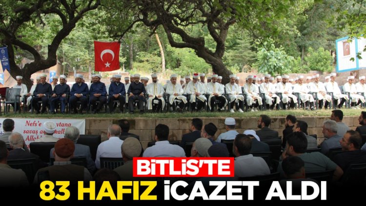 Bitlis'te 83 Hafız icazet aldı
