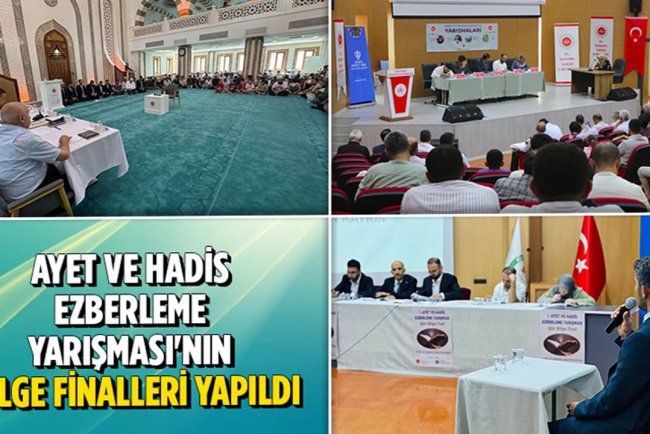 Ayet ve Hadis Ezberleme Yarışması'nın bölge finalleri yapıldı