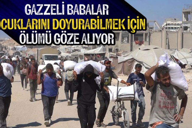 Gazzeli babalar, çocuklarının karnını doyurabilmek için ölümü göze alıyor