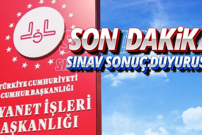 2025 Yılı Öğretmen ve Çocuk Gelişimcisi Alım Sınavı Sonuç Duyurusu
