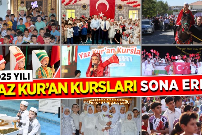 2025 Yılı Yaz Kur'an Kursları sona erdi