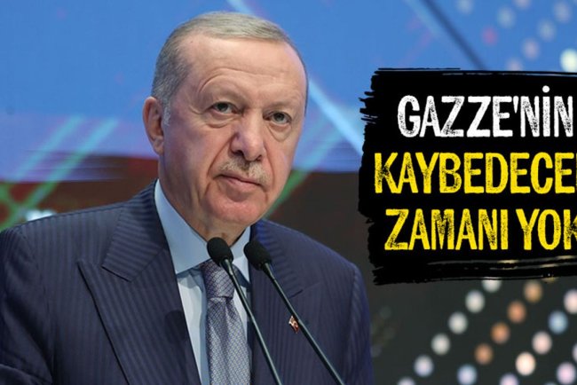 Cumhurbaşkanı Erdoğan "İnsanlığın Vicdanı Gazze'de Sınanıyor"