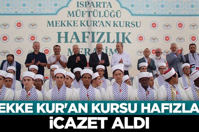 Mekke Kur'an Kursu hafızları icazet aldı