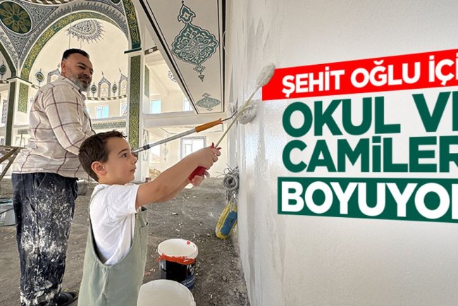 Şehit oğlunun hayrı için okul, cami ve Kur'an kurslarının boya işlerini yapıyor