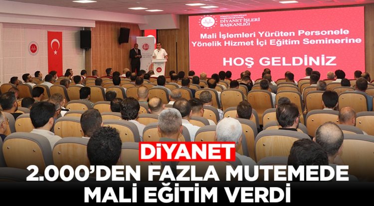 Diyanet, 2.000’den Fazla Mutemede Mali Eğitim Verdi