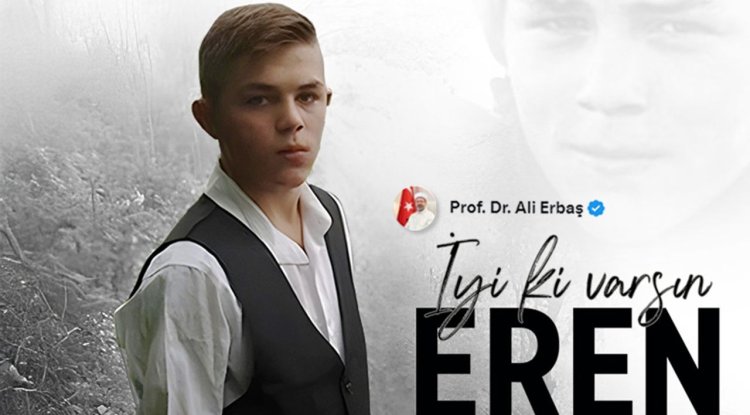 Başkan Erbaş'tan şehit Eren Bülbül paylaşımı