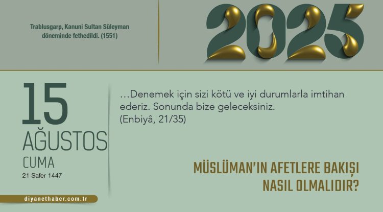 Müslüman’ın Afetlere Bakışı Nasıl Olmalıdır?