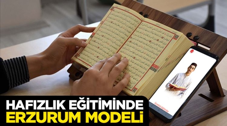 Hafızlık Eğitiminde Erzurum Modeli