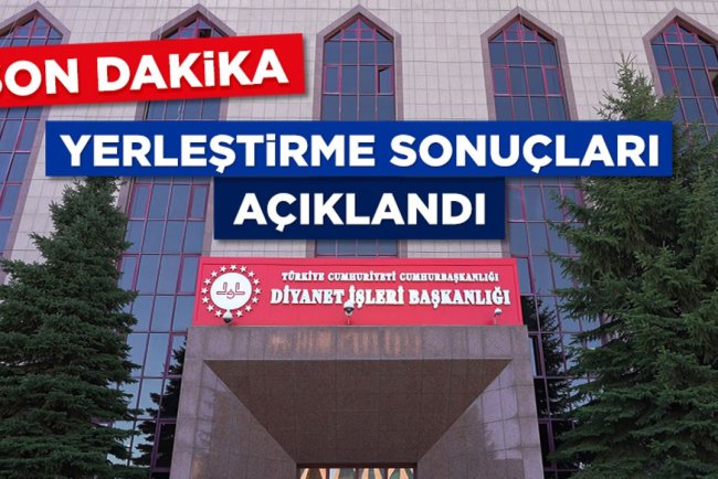 İlçe Müftülüğü ikinci yerleştirme sonuçları açıklandı