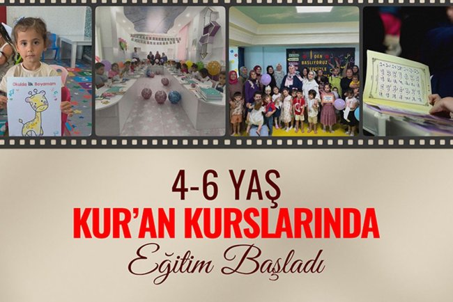 4-6 Yaş Kur’an Kurslarında eğitim başladı
