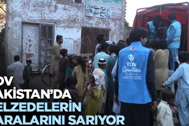 TDV Pakistan’da selzedelerin yaralarını sarıyor