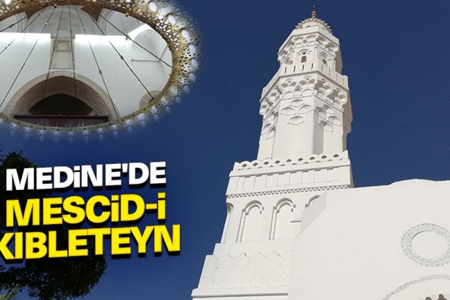 Medine'de Mescid-i Kıbleteyn