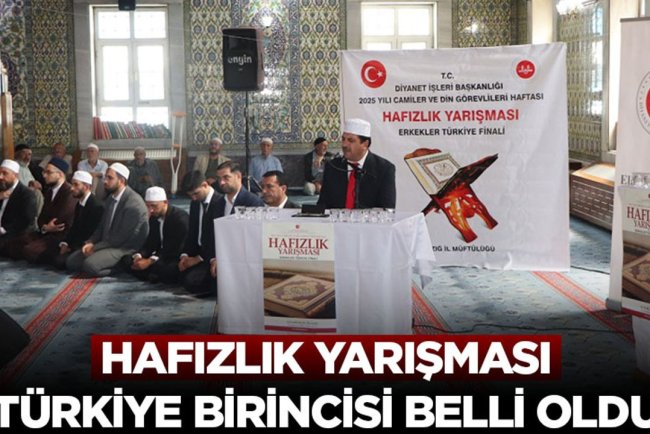 Hafızlık Yarışması Türkiye birincisi Elazığ'da belli oldu