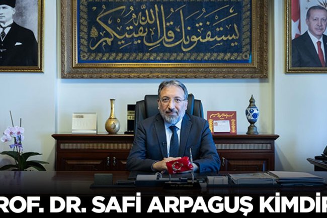 Prof. Dr. Safi Arpaguş Kimdir?