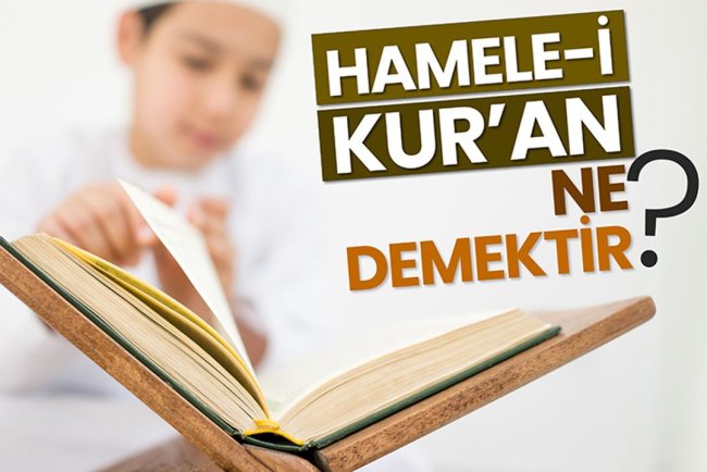 Hamele-i Kur'an ne demektir?